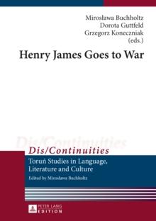 Henry James Goes to War