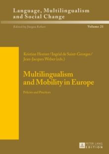 Multilingualism and Mobility in Europe : Policies and Practices