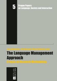 The Language Management Approach : A Focus on Research Methodology