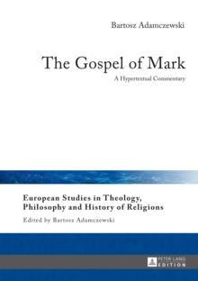 The Gospel of Mark : A Hypertextual Commentary