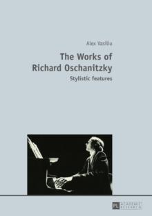 The Works of Richard Oschanitzky : Stylistic features