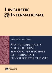 Spatiotemporality and cognitive-semiotic perspectives on corporate discourse for the web