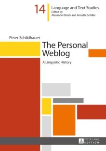 The Personal Weblog : A Linguistic History