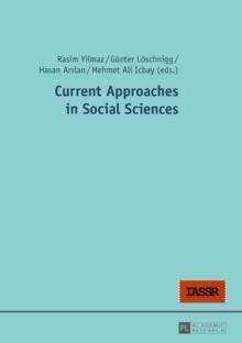 Current Approaches in Social Sciences