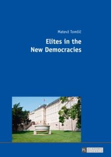 Elites in the New Democracies