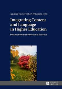 Integrating Content and Language in Higher Education : Perspectives on Professional Practice