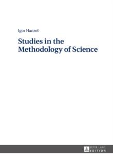 Studies in the Methodology of Science