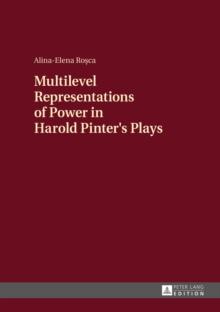 Multilevel Representations of Power in Harold Pinter's Plays