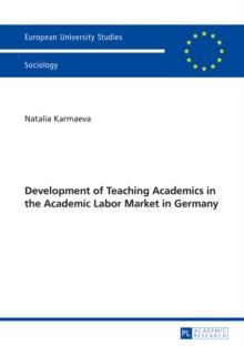 Development of Teaching Academics in the Academic Labor Market in Germany