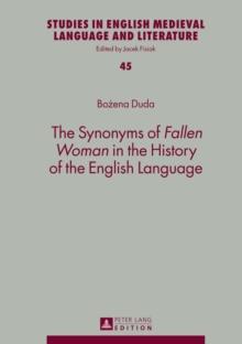 The Synonyms of Fallen Woman in the History of the English Language