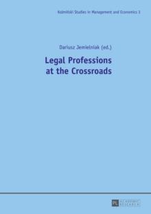 Legal Professions at the Crossroads