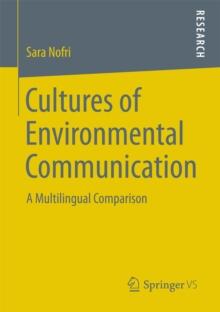 Cultures of Environmental Communication : A Multilingual Comparison