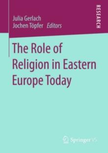 The Role of Religion in Eastern Europe Today