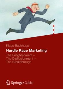 Hurdle Race Marketing : The Enlightenment - The Disillusionment - The Breakthrough