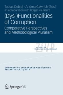 (Dys-)Functionalities of Corruption : Comparative Perspectives and Methodological Pluralism.