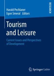 Tourism and Leisure : Current Issues and Perspectives of Development