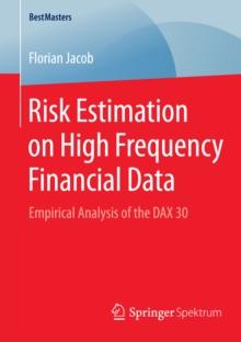 Risk Estimation on High Frequency Financial Data : Empirical Analysis of the DAX 30