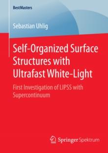 Self-Organized Surface Structures with Ultrafast White-Light : First Investigation of LIPSS with Supercontinuum