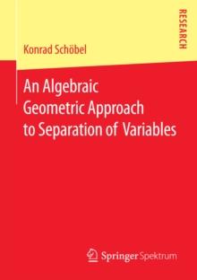 An Algebraic Geometric Approach to Separation of Variables