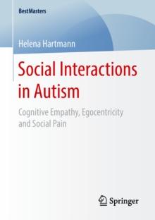 Social Interactions in Autism? : Cognitive Empathy, Egocentricity and Social Pain