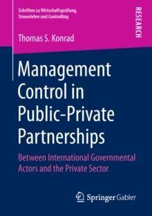 Management Control in Public-Private Partnerships : Between International Governmental Actors and the Private Sector