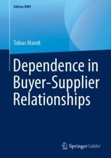 Dependence in Buyer-Supplier Relationships