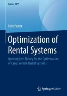 Optimization of Rental Systems : Queuing Loss Theory for the Optimization of Cargo Vehicle Rental Systems