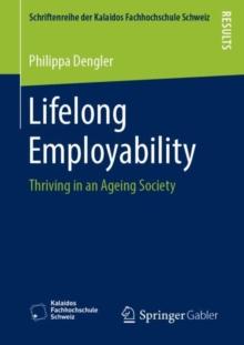 Lifelong Employability : Thriving in an Ageing Society