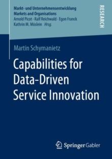 Capabilities for Data-Driven Service Innovation