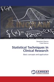 Statistical Techniques in Clinical Research