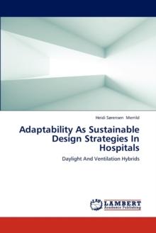 Adaptability as Sustainable Design Strategies in Hospitals