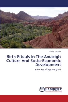 Birth Rituals in the Amazigh Culture and Socio-Economic Development