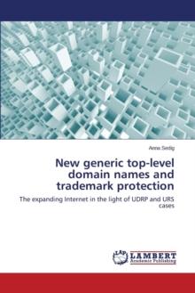 New Generic Top-Level Domain Names and Trademark Protection