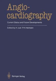 Angiocardiography : Current Status and Future Developments