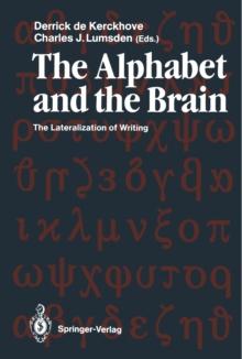 The Alphabet and the Brain : The Lateralization of Writing