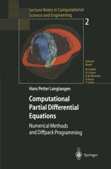 Computational Partial Differential Equations : Numerical Methods and Diffpack Programming