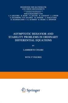 Asymptotic Behavior and Stability Problems in Ordinary Differential Equations