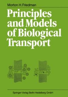 Principles and Models of Biological Transport