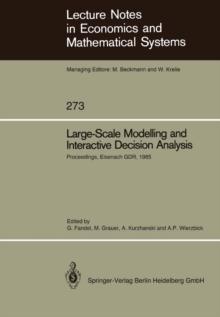 Large-Scale Modelling and Interactive Decision Analysis : Proceedings of a Workshop sponsored by IIASA (International Institute for Applied Systems Analysis) and the Institute for Informatics of the A