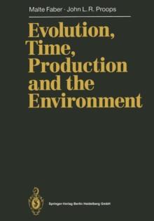 Evolution, Time, Production and the Environment