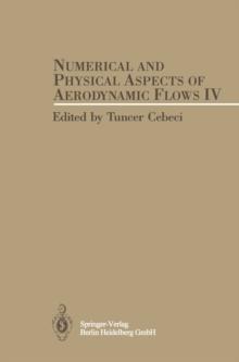 Numerical and Physical Aspects of Aerodynamic Flows IV