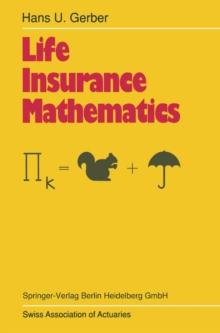 Life Insurance Mathematics