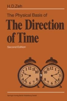 The Physical Basis of The Direction of Time