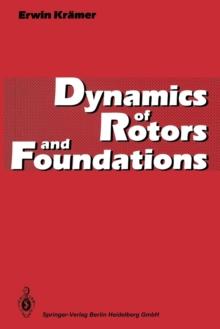 Dynamics of Rotors and Foundations