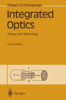 Integrated Optics : Theory and Technology