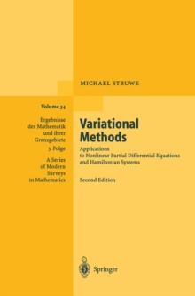 Variational Methods : Applications to Nonlinear Partial Differential Equations and Hamiltonian Systems