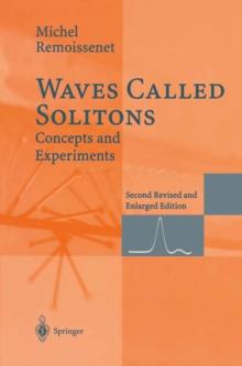 Waves Called Solitons : Concepts and Experiments