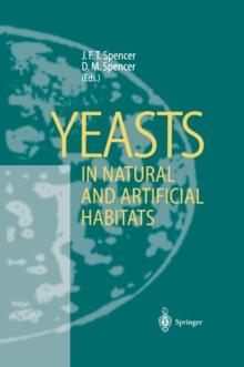 Yeasts in Natural and Artificial Habitats