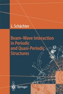 Beam-Wave Interaction in Periodic and Quasi-Periodic Structures