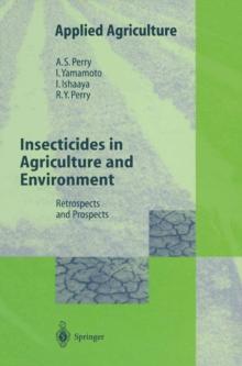 Insecticides in Agriculture and Environment : Retrospects and Prospects